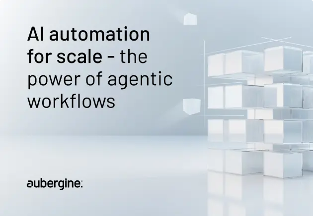 AI automation for scale – the power of agentic workflows